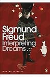 Book cover for Interpreting Dreams (Modern Classics Translated Texts)