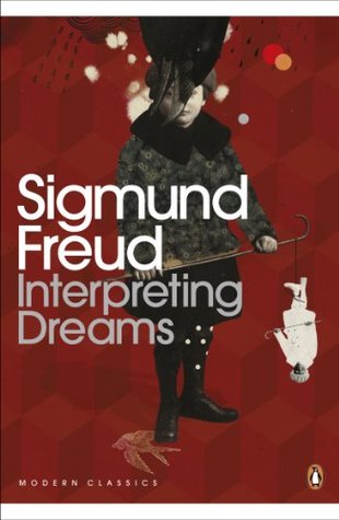 Interpreting Dreams (Modern Classics Translated Texts)