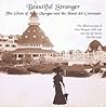 Beautiful Stranger: The Ghost Of Kate Morgan And The Hotel Del Coronado