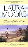 Chance Meeting by Laura Moore