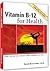 Vitamin B-12 for Health