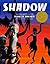 Shadow