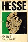 My Belief by Hermann Hesse