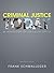 Criminal Justice Today by Frank J. Schmalleger