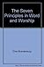 The Seven Principles in Word and Worship