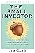 The Small Investor by Jim Gard