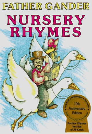 Father Gander Nursery Rhymes: The Equal Rhymes Amendment (Hardcover)