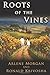 Roots of the Vines