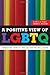 A Positive View of LGBTQ: E...
