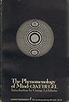 The Phenomenology of Mind by Georg Wilhelm Friedrich Hegel
