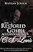 The Restored Gospel According to C.S. Lewis by Nathan Jensen