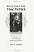 Becoming Tom Thumb: Charles Stratton, P. T. Barnum, and the Dawn of American Celebrity (The Driftless Connecticut Series & Garnet Books)
