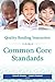 Quality Reading Instruction in the Age of Common Core Standards