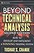 Beyond Technical Analysis by Tushar S. Chande