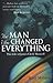 The Man Who Changed Everything: The Life of James Clerk Maxwell