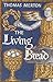 The Living Bread
