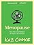 Menopause: How Not to Go Bo...