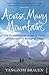 Across Many Mountains: The ...