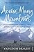 Across Many Mountains: The Extraordinary Story of Three Generations of Women in Tibet