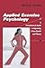 Applied Exercise Psychology...