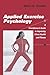 Applied Exercise Psychology by Mark H. Anshel