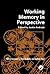 Working Memory in Perspective