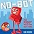 No-Bot, the Robot with No Bottom: A laugh-out-loud picture book from the creators of Supertato!