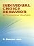 Individual Choice Behavior by R. Luce