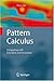 Pattern Calculus: Computing with Functions and Structures