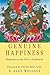 Genuine Happiness by B. Alan Wallace