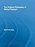 The Political Philosophy of Michel Foucault (Routledge Studies in Social and Political Thought Book 59)