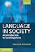 Language in Society: An Introduction to Sociolinguistics
