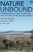 Nature Unbound: Conservation, Capitalism and the Future of Protected Areas