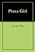 Pizza Girl