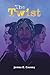 The Twist by James E. Causey