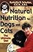 Natural Nutrition for Dogs and Cats by Kymythy Schultze