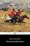 Book cover for The Cossacks and Other Stories: Stories of Sevastopol, the Cossacks, Hadji Murat