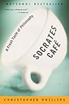 Socrates Cafe: A ...