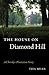 The House on Diamond Hill: A Cherokee Plantation Story