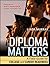 Diploma Matters: A Field Gu...