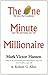 The One Minute Millionaire by Mark Victor Hansen The One Minute Millionaire by Mark Victor Hansen