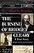 The Burning Of Bridget Cleary: A True Story