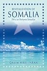 Revitalization of Somalia: Dib u soo Nooleynta Somaaliya