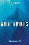 War of the Whales...