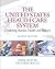 The United States Health Care System: Combining Business, Health, and Delivery, 2/e