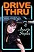 Drive Thru by Annette Snyder