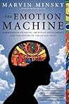 Book cover for The Emotion Machine: Commonsense Thinking, Artificial Intelligence, and the Future of the Human Mind