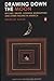 Drawing Down the Moon: Witches, Druids, Goddess-Worshippers, and Other Pagans in America