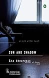 Sun and Shadow by Åke Edwardson
