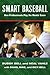 Smart Baseball: How Profess...